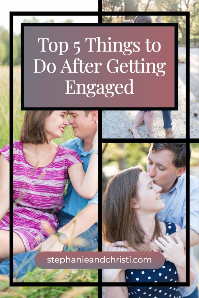 Top Five Things to Do After Getting Engaged - Wedding Planning Tips